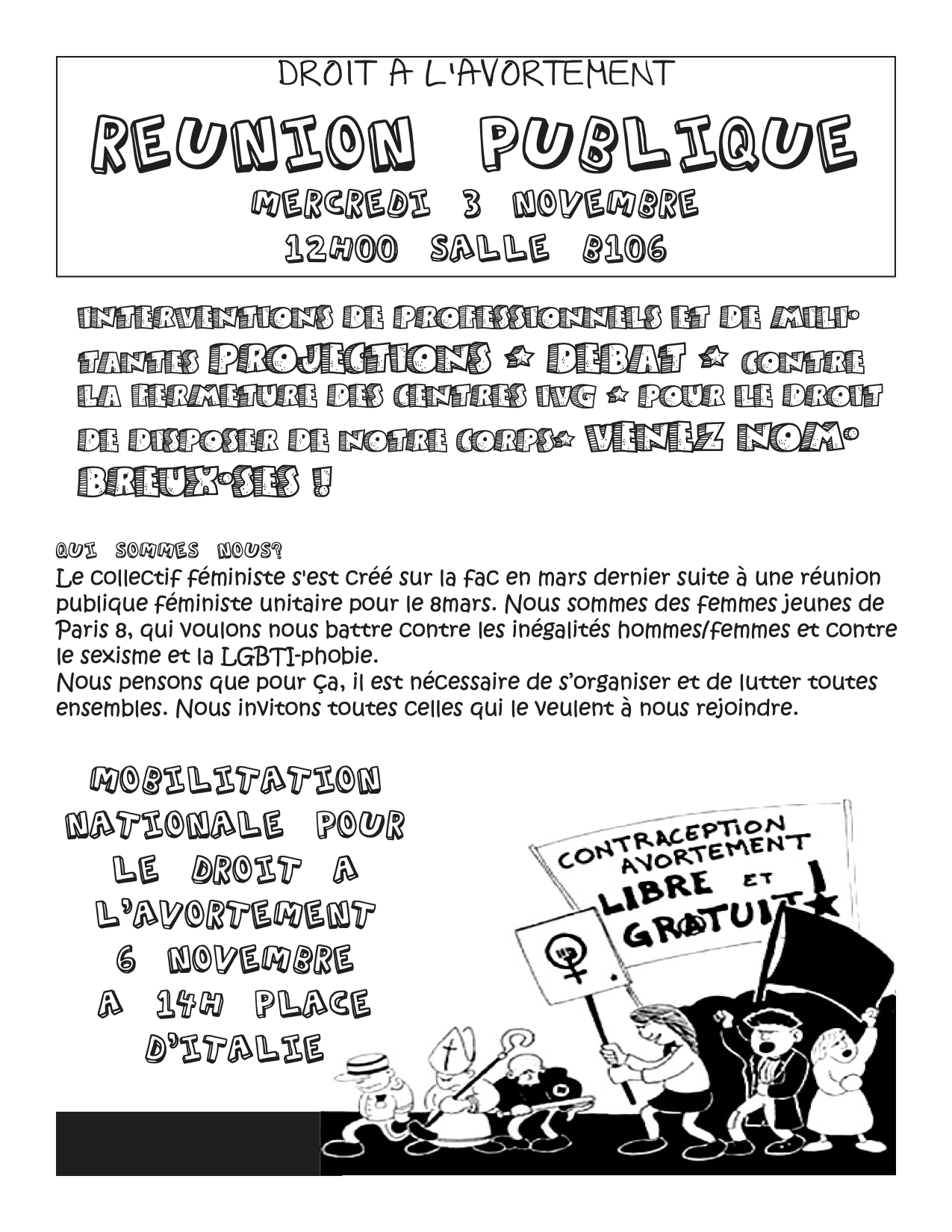 Figure 21: “We are young women from Paris 8 who want to fight against gender inequalities and against sexism and LGBTI-phobia.” (Feminist collective tract in favor of abortion rights, October 2010.)